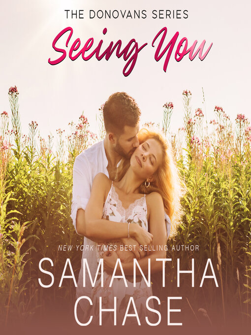 Title details for Seeing You by Samantha Chase - Wait list